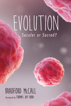 Hardcover Evolution: Secular or Sacred? Book