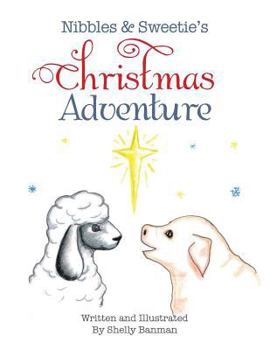 Paperback Nibbles & Sweetie's Christmas Adventure Book