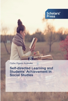 Paperback Self-directed Learning and Students' Achievement in Social Studies Book