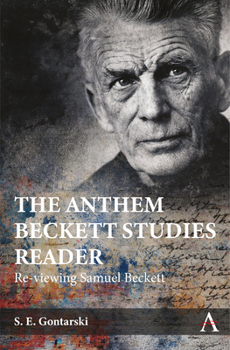 Hardcover The Anthem Beckett Studies Reader: Re-Viewing Samuel Beckett Book