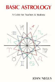 Paperback Basic Astrology: A Guide for Teachers and Students Book