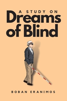 Paperback A Study on Dreams of Blinds Book