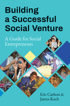 Paperback Building a Successful Social Venture: A Guide for Social Entrepreneurs Book