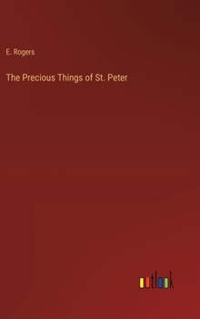 Hardcover The Precious Things of St. Peter Book