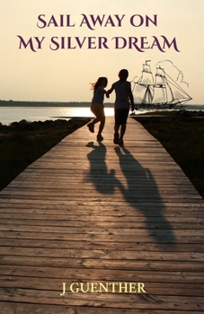 Paperback Sail Away on my Silver Dream Book