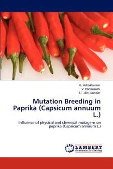 Mutation Breeding in Paprika (Capsicum annuum L.): Influence of physical and chemical mutagens on paprika
