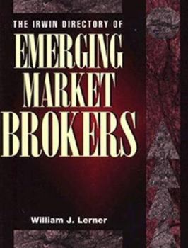 Hardcover The Irwin Directory of Emerging Market Brokers Book