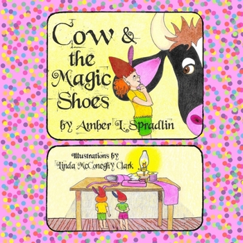 Paperback Cow & The Magic Shoes Book