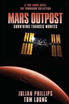 Paperback Mars Outpost 2nd ed: Surviving Tharsis Montes Book