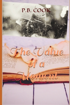 Paperback The Value of a Moment Book