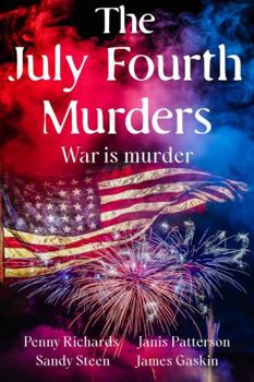 Paperback The July Fourth Murders: War is Murder Book