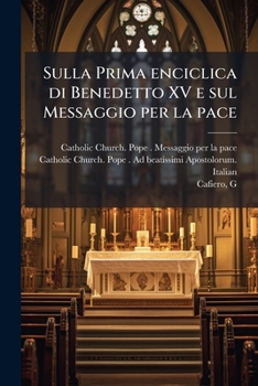 Paperback Sulla Prima enciclica di Benedetto XV e sul Messaggio per la pace [Italian] Book