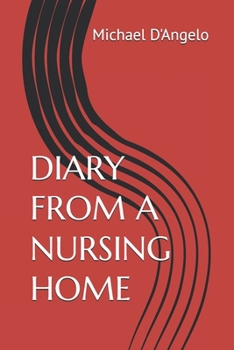 Paperback Diary from a Nursing Home Book