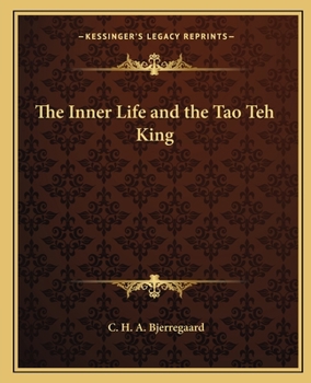 The inner life and the Tao-teh-king