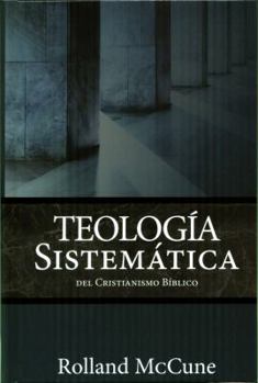 Hardcover Teología Sistemática del Cristianismo Bíblico [Spanish] Book