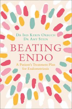 Paperback Beating Endo: A Patient's Treatment Plan for Endometriosis Book