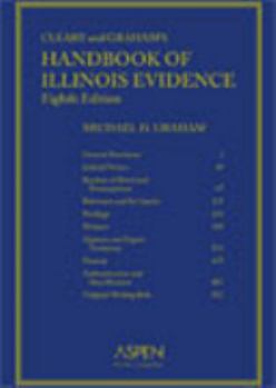 Hardcover Handbook of Illinois Evidence, Eighth Edition Book