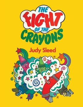 Paperback The Fight of the Crayons Book