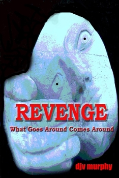 Paperback Revenge: What Goes Around Comes Around Book