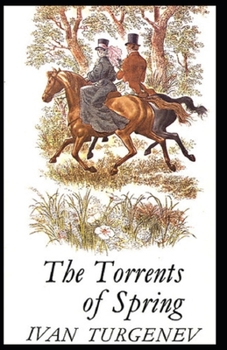 Paperback The Torrents Of Spring Illustrated Book