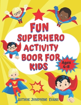 Paperback Fun Activity Book For Kids: kids activity book suitable for ages 4-8 Over 100 Fun Activities Dot-To-Dot, Mazes, Coloring, Spot The Difference, Fin Book