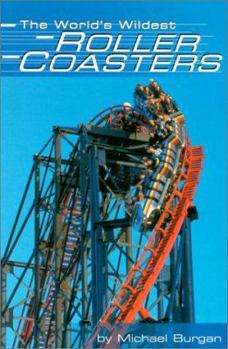 Hardcover The World's Wildest Roller Coasters Book