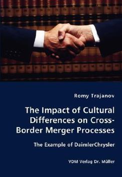 Paperback The Impact of Cultural Differences on Cross-Border Merger Processes - The Example of DaimlerChrysler Book