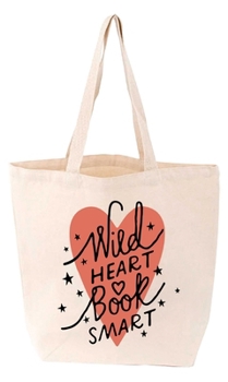 Wild Heart, Book Smart Tote