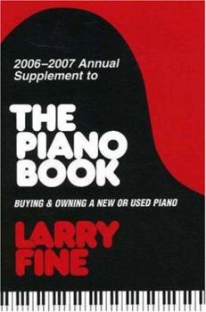 Paperback Annual Supplement to the Piano Book: Buying & Owning a New or Used Piano Book