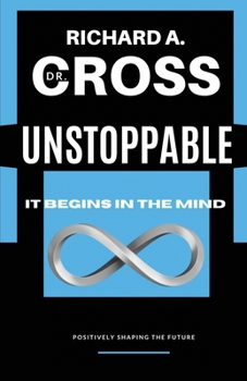 Paperback Unstoppable: It Begins in The Mind Book