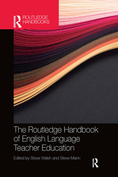 Paperback The Routledge Handbook of English Language Teacher Education Book