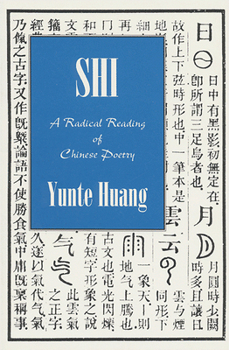 Paperback Shi: A Radical Reading of Chinese Poetry Book