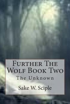 Paperback Further The Wolf Book Two Book