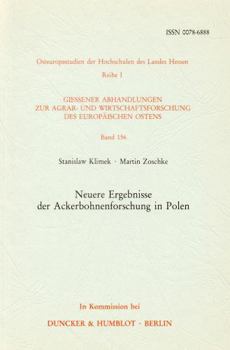 Paperback Neuere Ergebnisse Der Ackerbohnenforschung in Polen. [German] Book