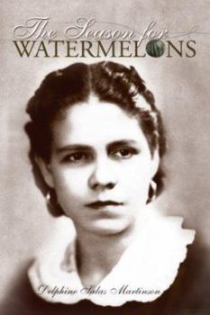 Paperback The Season for Watermelons Book