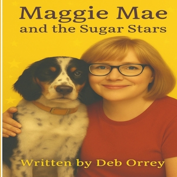 Paperback Maggie Mae and the Sugar Stars Book