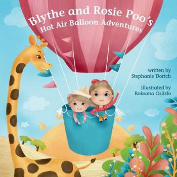 Paperback Blythe and Rosie Poo's Hot Air Balloon Adventure Book