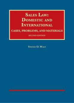 Hardcover Sales Law: Domestic and International Cases, Problems, and Materials (University Casebook Series) Book