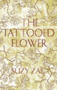 Paperback The Tattooed Flower: a Memoir Book