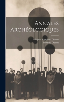 Hardcover Annales Archéologiques [French] Book