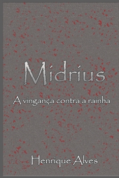 Paperback Midrius: A vingança contra a rainha [Portuguese] Book