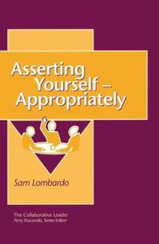 Paperback Asserting Yourself Appropriately Book