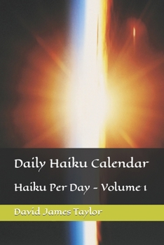 Paperback Daily Haiku Calendar: Haiku Per Day - Volume 1 Book