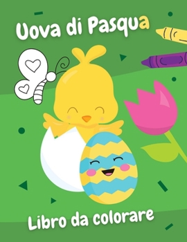 Paperback Uova di Pasqua Libro da colorare: Un regalo creativo di Pasqua per bambini. [Italian] Book