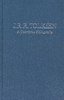J.R.R. Tolkien: A Descriptive Bibliography (Winchester Bibliographies of 20th Century Writers) - Book  of the Middle-earth Universe