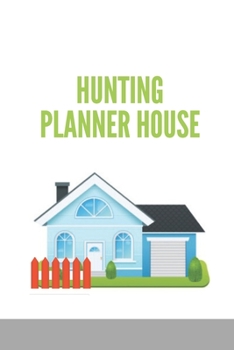 Hunting Planner House: Weekly Monthly Calendar With Checklist