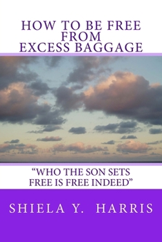 Paperback How to be Free From Excess Baggage Book