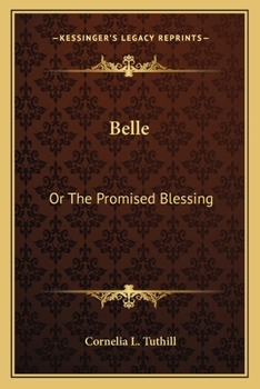 Paperback Belle: Or The Promised Blessing Book