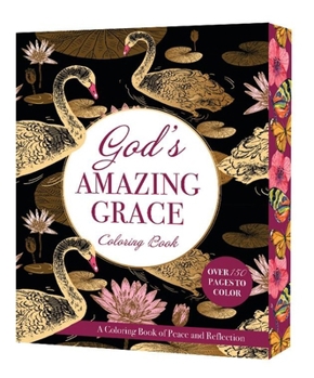 God's Amazing Grace: A Coloring Book of Peace and Reflection