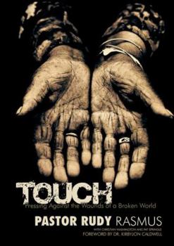 Paperback Touch: Pressing Against the Wounds of a Broken World Book